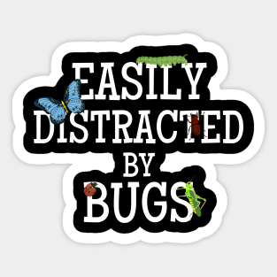 Easily Distracted By Bugs Colector Insects Entomology Sticker